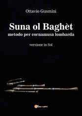 Suna ol baghèt. Metodo per cornamusa lombarda. Bersione...