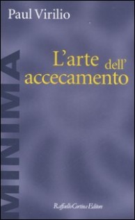 L&rsquoARTE DELL&rsquoACCECAMENTO