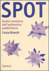 SPOT SEMIOTICA DELLA COMUNICAZIONE PUBB