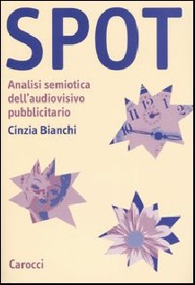 SPOT SEMIOTICA DELLA COMUNICAZIONE PUBB