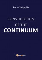 Construction of the continuum