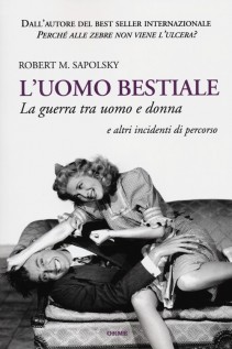 L'UOMO BESTIALE LA GUERRA TRA UOMO E DO