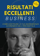 Risultati eccellenti business. Come costruire la tua...