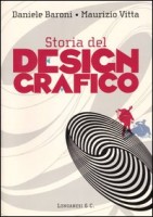 STORIA DEL DESIGN GRAFICO LA STORIA LE