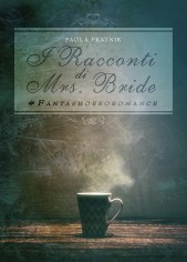 I racconti di Mrs. Bride fantashorroromance
