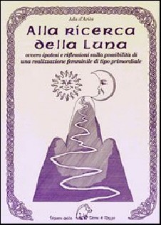 ALLA RICERCA DELLA LUNA