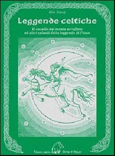 LEGGENDE CELTICHE IL CAVALLO DAL MANTO