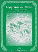 LEGGENDE CELTICHE IL CAVALLO DAL MANTO