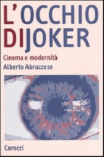 L'OCCHIO DI JOKER CINEMA E MODERNITA