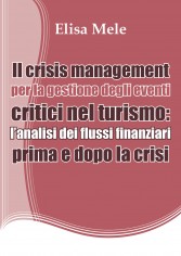 Il crisis management per la gestione degli eventi critici...