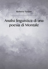 Analisi linguistica di una poesia di Montale