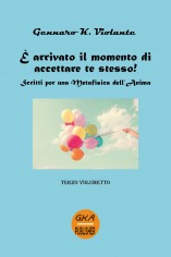 È arrivato il momento di accettare te stesso! Scritti per...