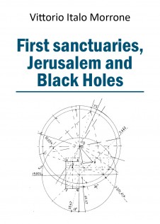 First sanctuaries. Jerusalem and Black Holes