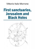 First sanctuaries. Jerusalem and Black Holes