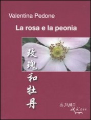 LA ROSA E LA PEONIA