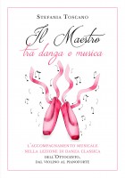 Il maestro tra danza e musica. L'accompagnamento musicale nella lezione di danza classica dell'Ottocento, dal violino al pian