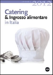 ANNUARIO CATERING &amp INGROSSO ALIMENTARE