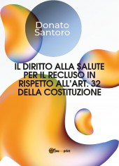 Il diritto alla salute per il recluso in rispetto...