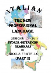 Italian. The new professional language. Vol. 2: Lessons...