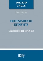 Biotestamento e fine vita: legge 22 dicembre 2017, n. 219
