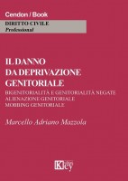 Il danno da deprivazione genitoriale