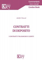 Contratti di deposito. I contratti tra banche e clienti