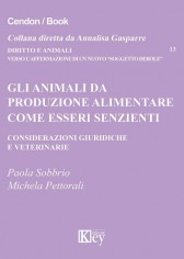 Gli animali da produzione alimentare come esseri...