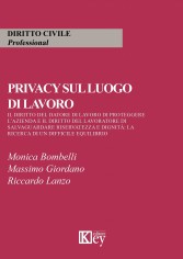 Privacy sul luogo di lavoro. Il diritto del datore di...