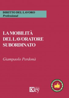 La mobilità del lavoratore subordinato