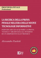 La ricerca della prova penale nell'era delle nuove...