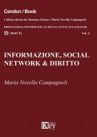 Informazione, social network & diritto. Dalle fake news all'hate speech online. Risvolti sociologici, profili giuridici, inte