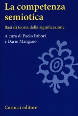LA COMPETENZA SEMIOTICA BASI DI TEORIA