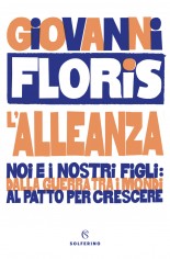 L'alleanza. Noi e i nostri figli: dalla guerra tra i...
