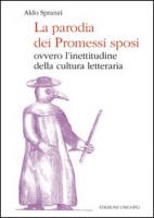 LA PARODIA DEI &laquoPROMESSI SPOSI&raquo OVVERO