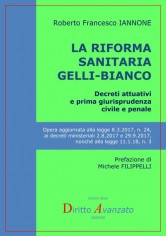La riforma sanitaria Gelli-Bianco. Decreti attuativi e...