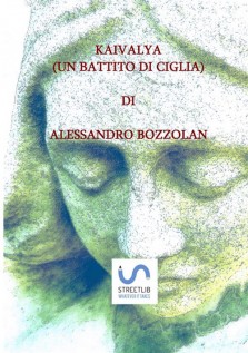 Kaivalya. (Un battito di ciglia)