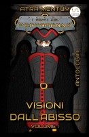 Visioni dall'abisso. I canti del Pentamondo. Vol. 1