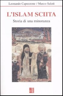 L'ISLAM SCIITA STORIA DI UNA MINORANZA