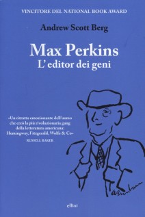 MAX PERKINS L'EDITOR DEI GENI