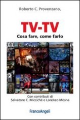 TV-TV COSA FARE COME FARLO