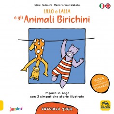 Lillo e Lalla e gli animali birichini. Cucciolo yoga. Con...