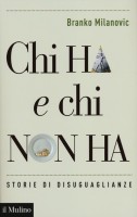 CHI HA E CHI NON HA STORIE DI DISUGUAGL