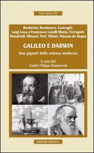 GALILEO E DARWIN DUE GIGANTI DELLA SCIE