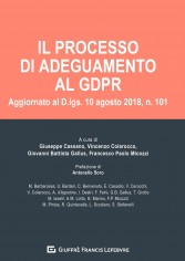 Il processo di adeguamento al GDPR. Aggiornato al D. lgs....