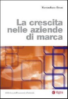 LA CRESCITA NELLE AZIENDE DI MARCA
