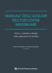 Manuale degli ausiliari dell'esecuzione immobiliare....