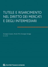 Tutele e risarcimento nel diritto dei mercati e degli...