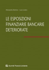 Le esposizioni finanziarie bancarie deteriorate