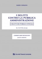 I delitti contro la pubblica amministrazione. I delitti dei pubblici ufficiali