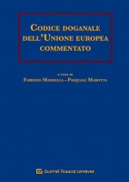 Codice doganale dell'Unione europea commentato